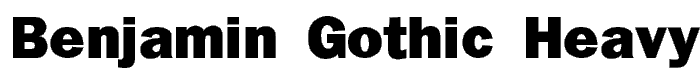 Benjamin Gothic Heavy font